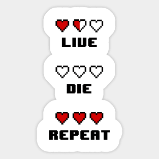 Live Die Repeat Sticker